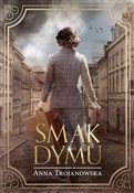Smak dymu - Anna Trojanowska - Ksiegarnia w niemczech