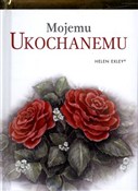 Książka : Mojemu uko... - Opracowanie Zbiorowe