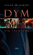 Dym się ro... - Jacek Milewski - Ksiegarnia w niemczech
