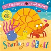 Sharing a ... - Julia Donaldson, Lydia Monks - Ksiegarnia w niemczech