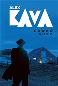 Zobacz : Łowca dusz... - Alex Kava