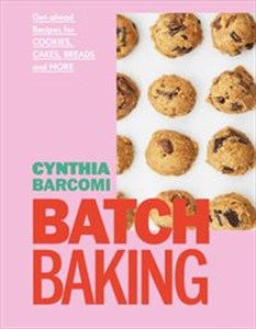 Bild von Batch Baking Get-ahead Recipes for Cookies, Cakes, Breads and More
