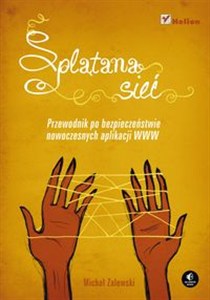 Bild von Splątana sieć Przewodnik po bezpieczeństwie nowoczesnych aplikacji WWW