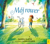 Mój rower - Dashka Slater -  fremdsprachige bücher polnisch 