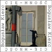 Polnische buch : Cię-mność - Bogusław Kierc