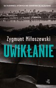 Polska książka : Uwikłanie ... - Zygmunt Miłoszewski