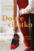 Polska książka : Dobre cias... - Joanna Dubler