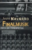 Książka : Finalmusik... - Justo Navarro