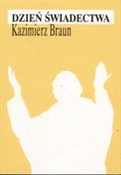 Książka : Dzień świa... - Kazimierz Braun