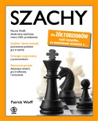 Polnische buch : Szachy dla... - Patrick Wolff