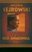 Rio Anacon... - Wojciech Cejrowski -  fremdsprachige bücher polnisch 