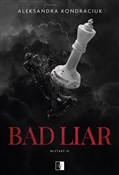 Bad Liar M... - Aleksandra Kondraciuk - buch auf polnisch 