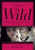 Na krawędz... - Meredith Wild -  fremdsprachige bücher polnisch 