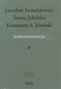 Koresponde... - Jarosław Iwaszkiewicz, Teresa Jeleńska, Konstanty A. Jeleński -  Polnische Buchandlung 