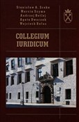 Collegium ... - Stanisław A. Sroka, Marcin Szyma, Andrzej Betlej -  Książka z wysyłką do Niemiec 