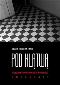 Bild von Pod klątwą Tom 2 Społeczny portret pogromu kieleckiego