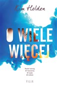 O wiele wi... - Kim Holden - buch auf polnisch 