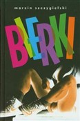 Bierki - Marcin Szczygielski -  fremdsprachige bücher polnisch 