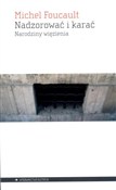 Książka : Nadzorować... - Michel Foucault