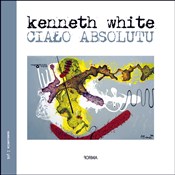 Polnische buch : Ciało abso... - Kenneth White