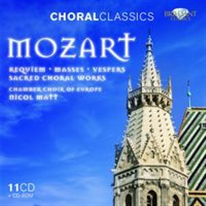 Bild von Choral Classics: Mozart requiem - Masses - Vespers - Sacred Choral Works