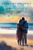 Polska książka : Pocałunki ... - Katarzyna Sarnowska