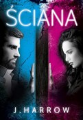 Polska książka : Ściana - J. Harrow