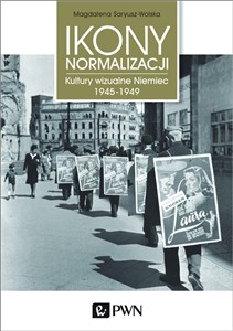 Bild von Ikony Normalizacji Kultury wizualne Niemiec 1945-1949