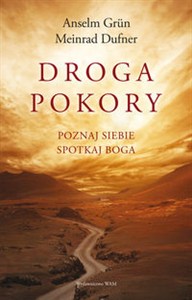 Obrazek Droga pokory Poznaj siebie. Spotkaj Boga
