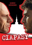 Polska książka : Ciapasy - Kazimierz Kościukiewicz