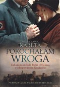 Pokochałam... - Mirosława Kareta -  Książka z wysyłką do Niemiec 