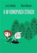 A w konopi... - Jerzy Vetulani, Maria Mazurek -  polnische Bücher