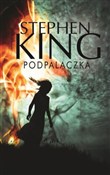 Podpalaczk... - Stephen King - Ksiegarnia w niemczech