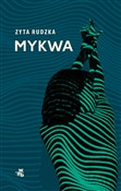 Mykwa - Zyta Rudzka -  polnische Bücher