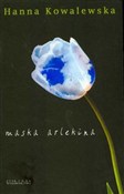 Książka : Maska Arle... - Hanna Kowalewska
