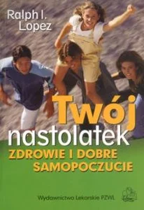 Bild von Twój nastolatek Zdrowie i dobre samopoczucie