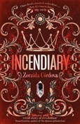 Zobacz : Incendiary... - Zoraida Córdova