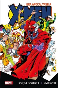 Bild von X-Men Era Apocalypse'a księga czwarta: Zmierzch