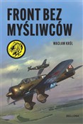 Front bez ... - Wacław Król -  polnische Bücher