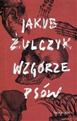 Polnische buch : Wzgórze ps... - Żulczyk Jakub
