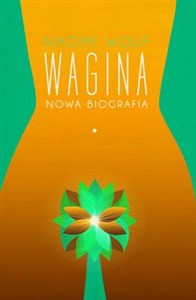 Obrazek Wagina Nowa biografia