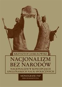 Bild von Nacjonalizm bez narodów Nacjonalizm w koncepcjach anglosaskich nauk społecznych