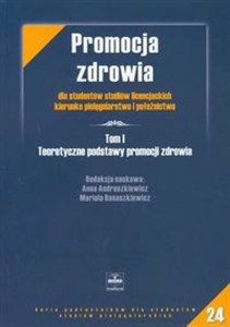 Bild von Promocja zdrowia Tom 1 Teoretyczne podstawy promocji zdrowia