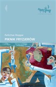 Piknik fry... - Felicitas Hoppe - buch auf polnisch 