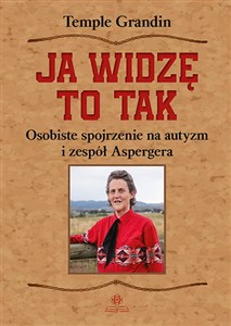Bild von Ja widzę to tak Osobiste spojrzenie na autyzm i zespół Aspergera