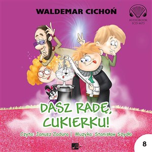 Obrazek [Audiobook] CD MP3 Dasz radę, Cukierku!