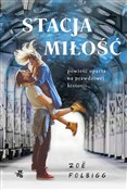 Zobacz : Stacja mił... - Zoe Folbigg
