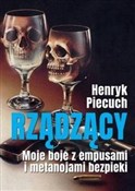 Zobacz : Rządzący M... - Henryk Piecuch