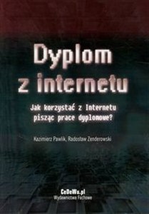 Bild von Dyplom z internetu Jak korzystać z Internetu pisząc prace dyplomowe?