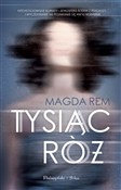 Polnische buch : Tysiąc róż... - Magda Rem
